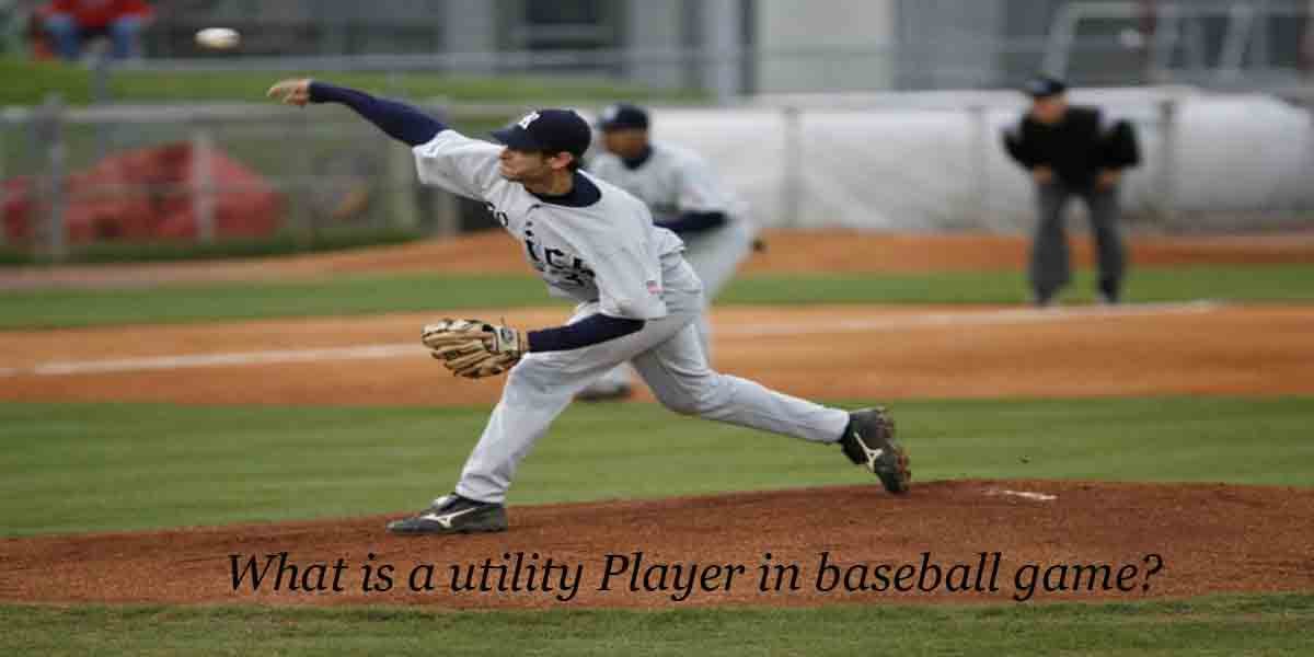 what is a utility player in baseball